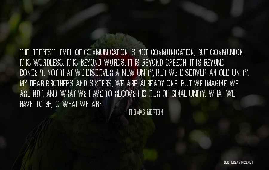 Communion Quotes By Thomas Merton