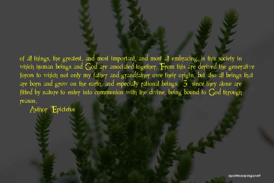 Communion With Nature Quotes By Epictetus