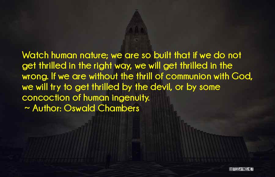 Communion With Nature Quotes By Oswald Chambers