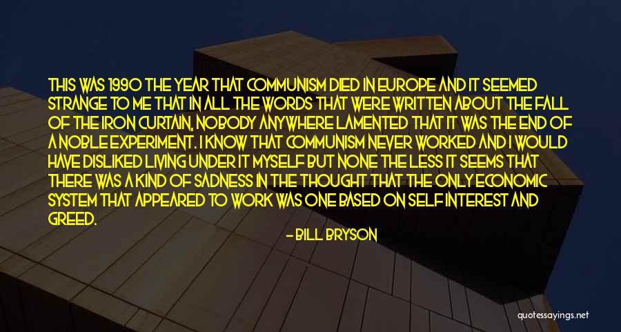 Communism And Capitalism Quotes By Bill Bryson Communism And Capitalism Quotes By Bill Bryson