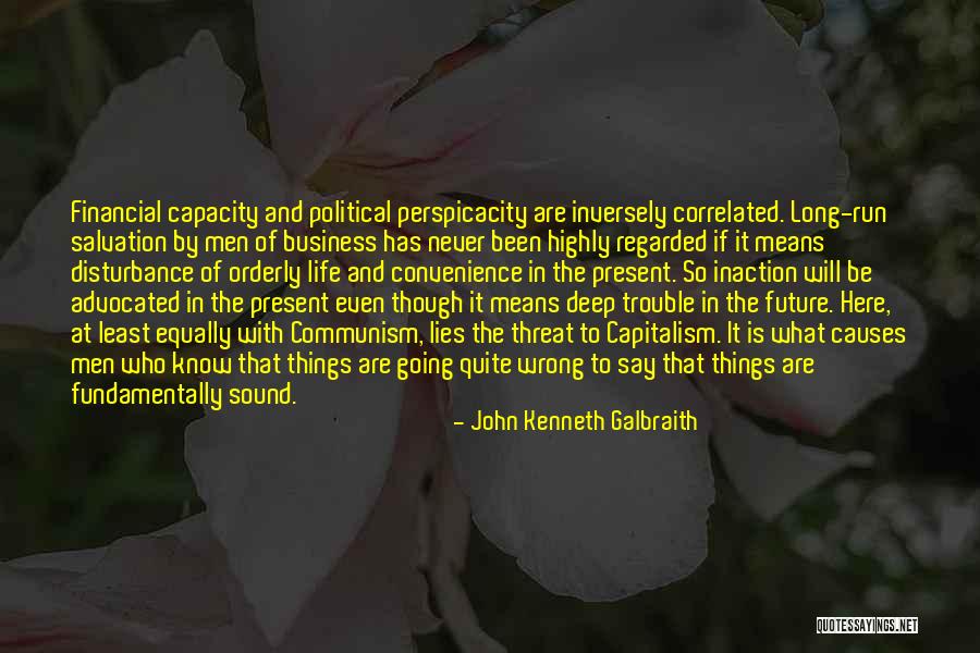 Communism And Capitalism Quotes By John Kenneth Galbraith Communism And Capitalism Quotes By John Kenneth Galbraith