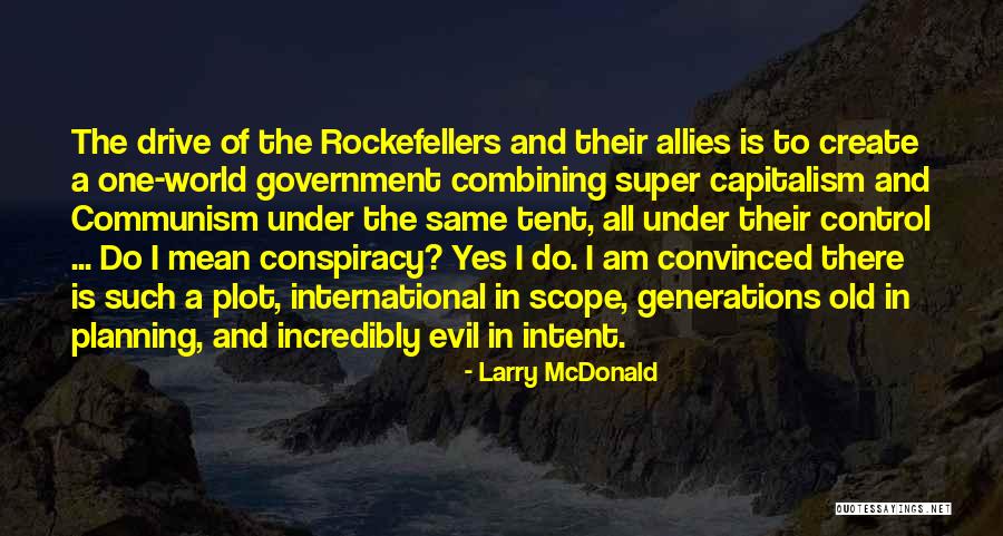 Communism And Capitalism Quotes By Larry McDonald Communism And Capitalism Quotes By Larry McDonald