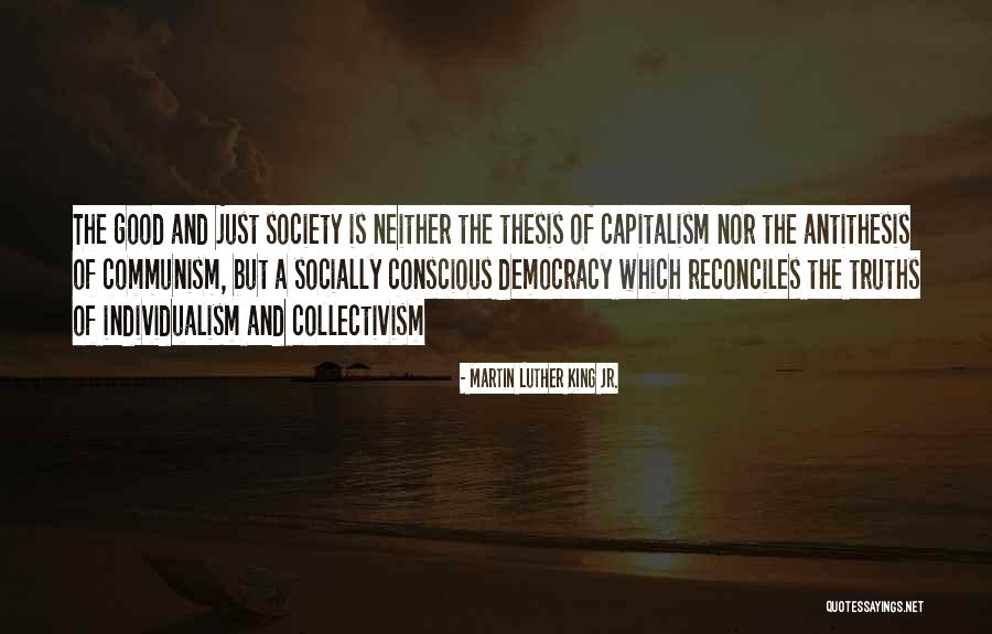 Communism And Capitalism Quotes By Martin Luther King Jr. Communism And Capitalism Quotes By Martin Luther King Jr.