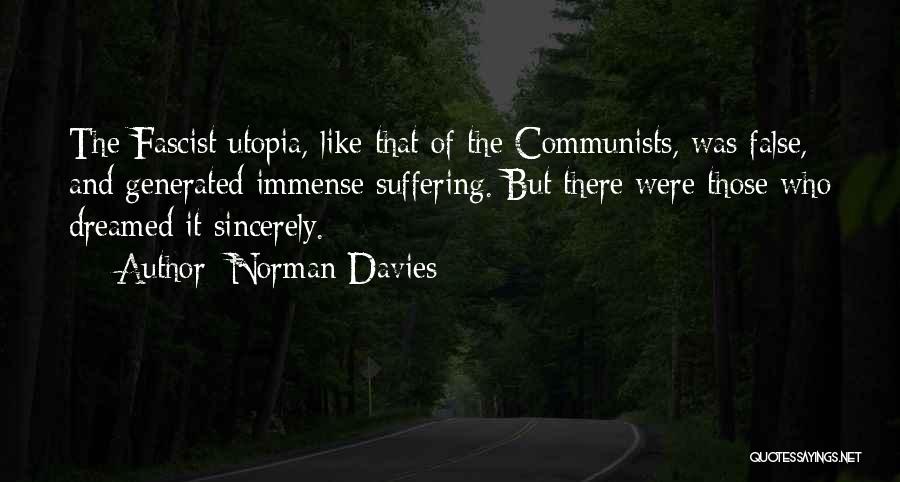 Communism And Fascism Quotes By Norman Davies