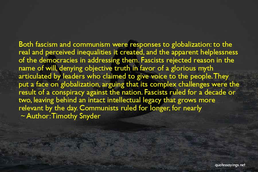 Communism And Fascism Quotes By Timothy Snyder