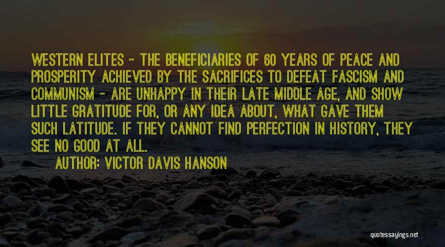 Communism And Fascism Quotes By Victor Davis Hanson