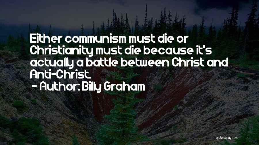 Communism Anti-religion Quotes By Billy Graham