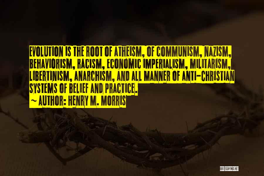 Communism Anti-religion Quotes By Henry M. Morris