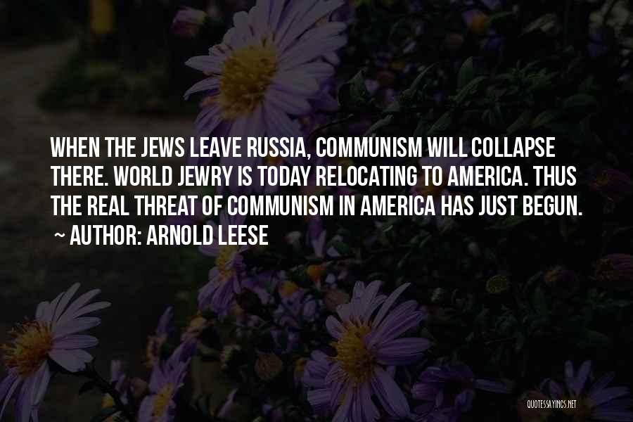 Communism In America Quotes By Arnold Leese