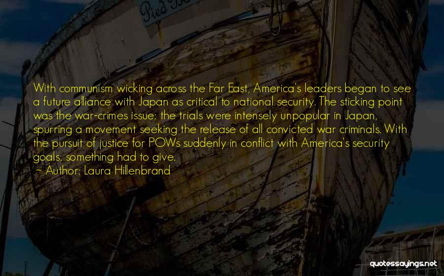 Communism In America Quotes By Laura Hillenbrand