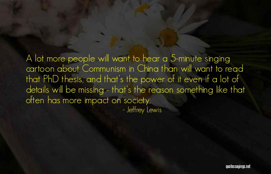 Communism In China Quotes By Jeffrey Lewis Communism In China Quotes By Jeffrey Lewis