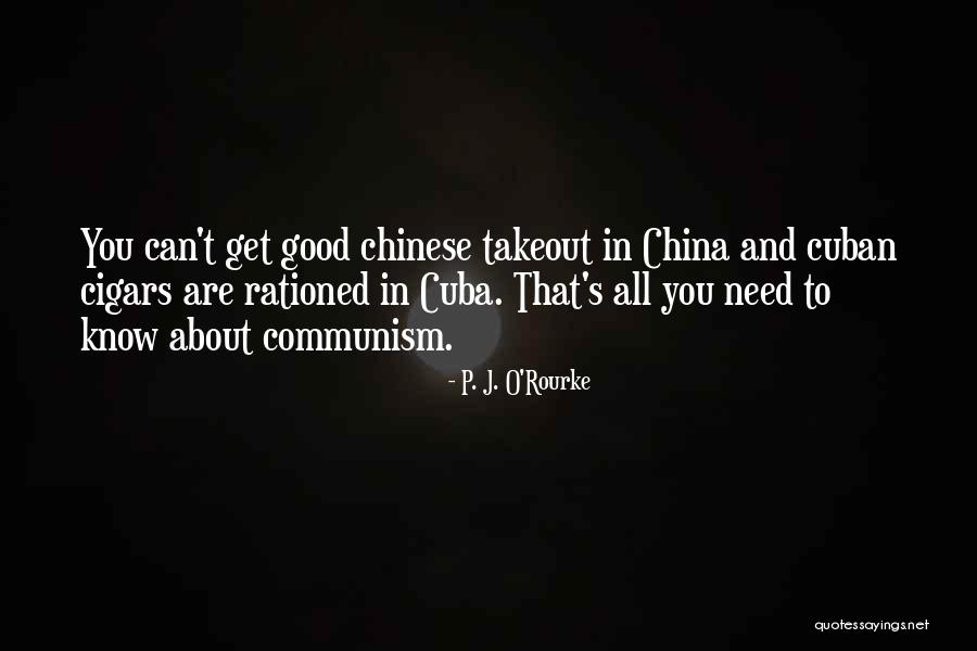 Communism In China Quotes By P. J. O'Rourke Communism In China Quotes By P. J. O'Rourke