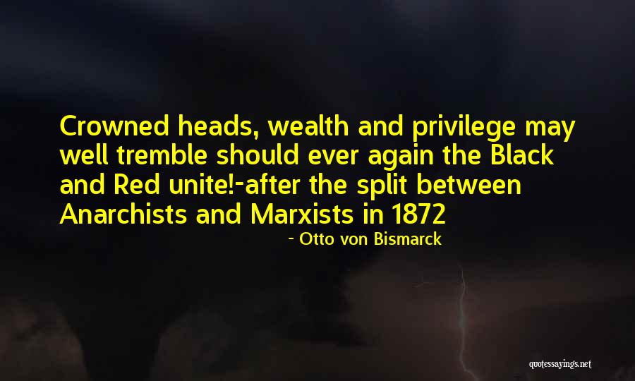 Communism Marx Quotes By Otto Von Bismarck Communism Marx Quotes By Otto Von Bismarck