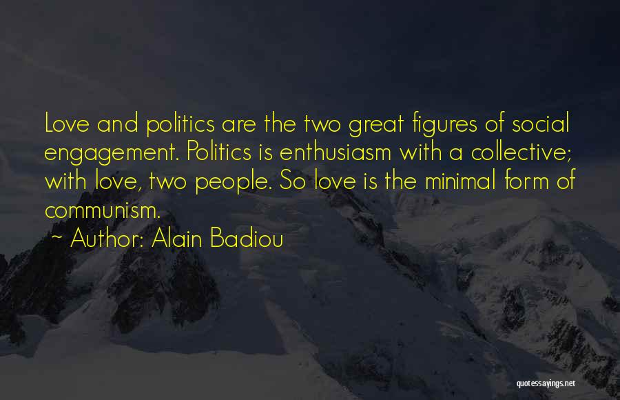 Communism Quotes By Alain Badiou