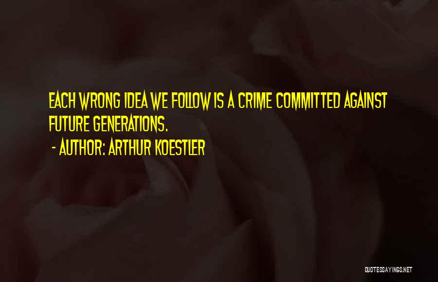 Communism Quotes By Arthur Koestler