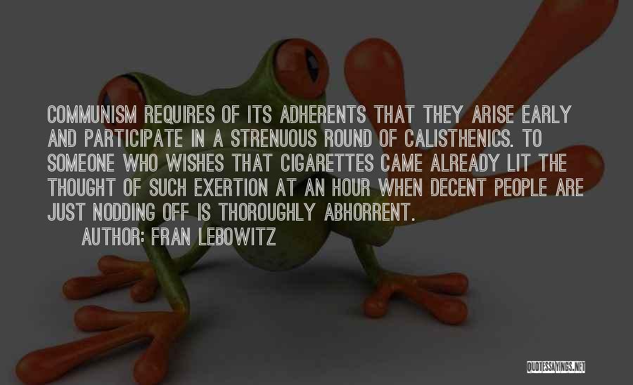 Communism Quotes By Fran Lebowitz