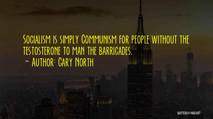 Communism Quotes By Gary North