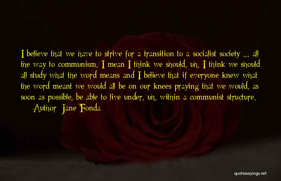 Communism Quotes By Jane Fonda