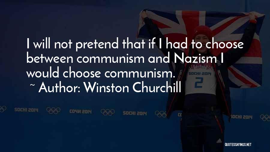 Communism Quotes By Winston Churchill