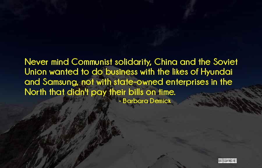 Communist China Quotes By Barbara Demick Communist China Quotes By Barbara Demick