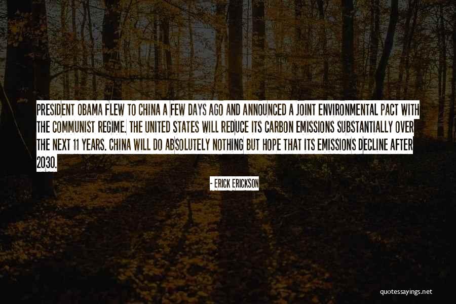 Communist China Quotes By Erick Erickson Communist China Quotes By Erick Erickson