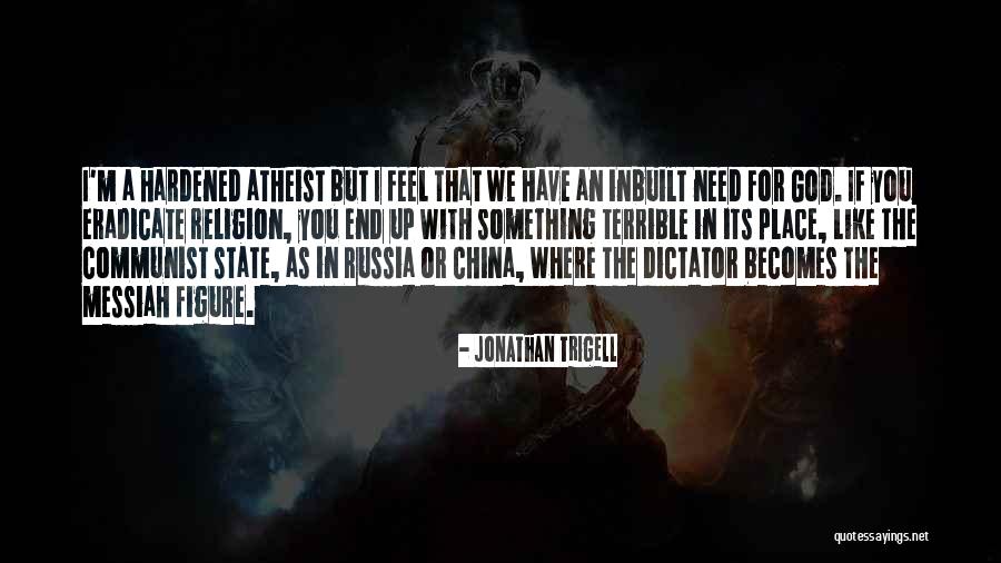 Communist China Quotes By Jonathan Trigell Communist China Quotes By Jonathan Trigell