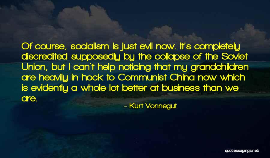 Communist China Quotes By Kurt Vonnegut Communist China Quotes By Kurt Vonnegut
