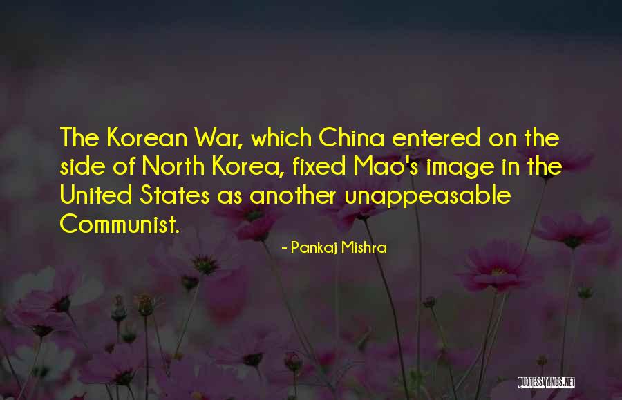 Communist China Quotes By Pankaj Mishra Communist China Quotes By Pankaj Mishra