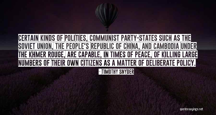 Communist China Quotes By Timothy Snyder Communist China Quotes By Timothy Snyder