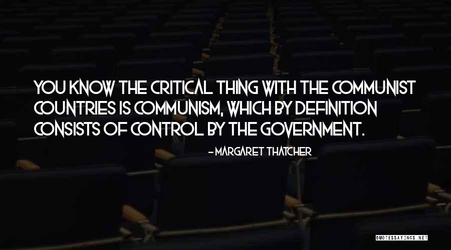 Communist Countries Quotes By Margaret Thatcher Communist Countries Quotes By Margaret Thatcher