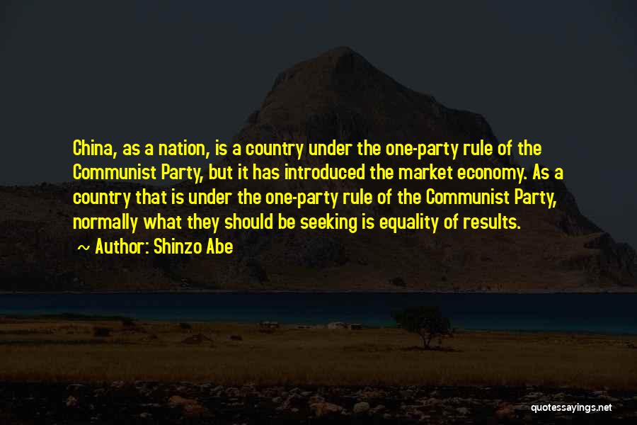 Communist Party Of China Quotes By Shinzo Abe