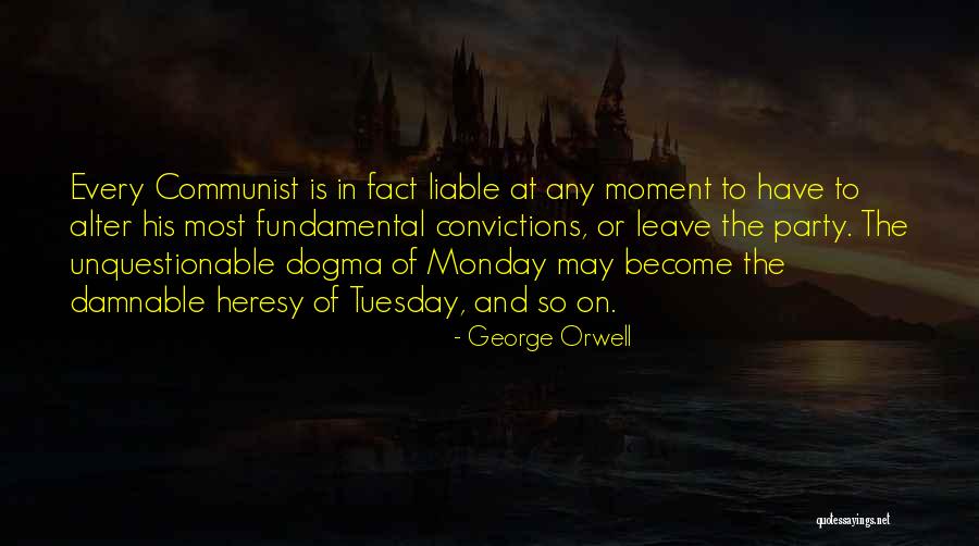 Communist Party Quotes By George Orwell