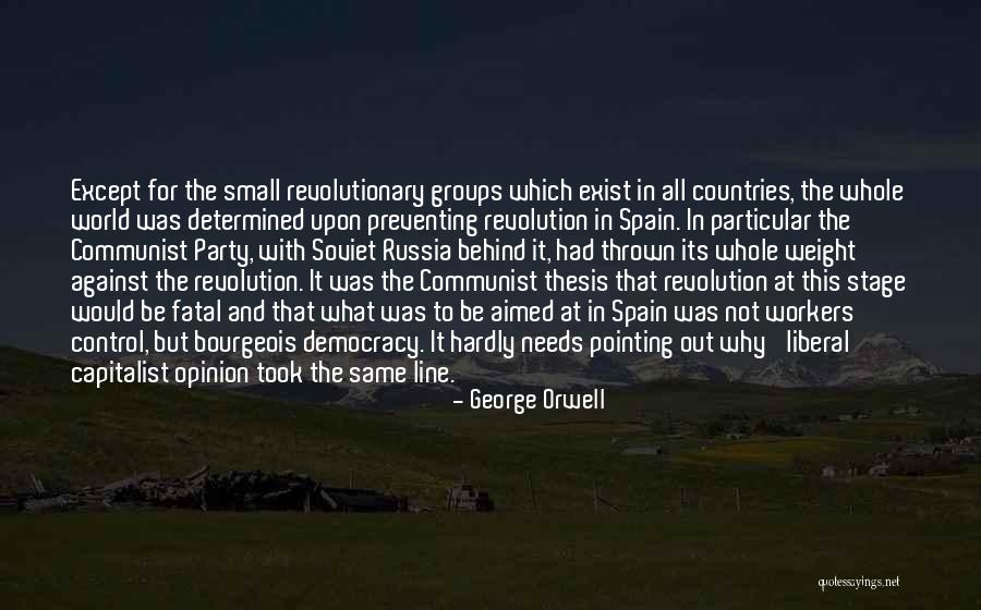 Communist Party Quotes By George Orwell