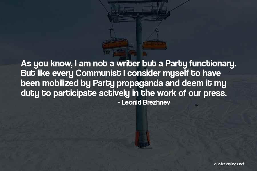 Communist Party Quotes By Leonid Brezhnev