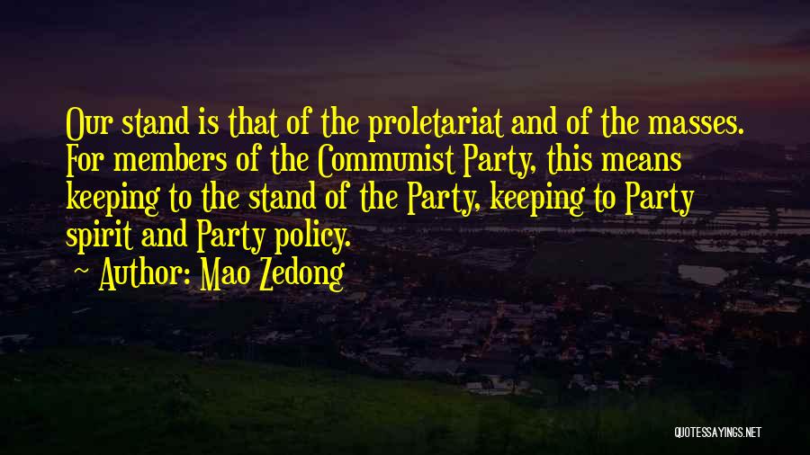 Communist Party Quotes By Mao Zedong