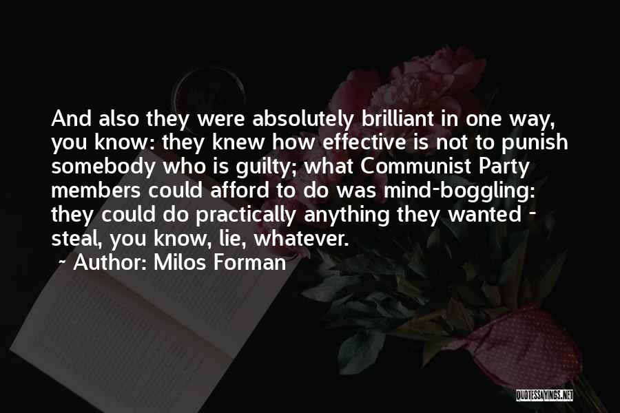 Communist Party Quotes By Milos Forman