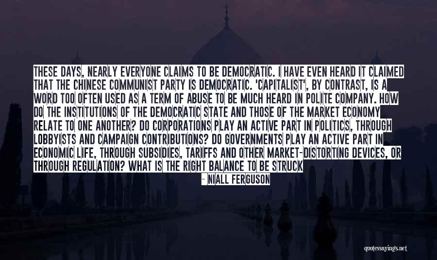 Communist Party Quotes By Niall Ferguson