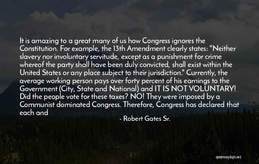 Communist Party Quotes By Robert Gates Sr.