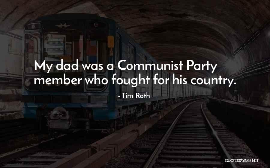 Communist Party Quotes By Tim Roth