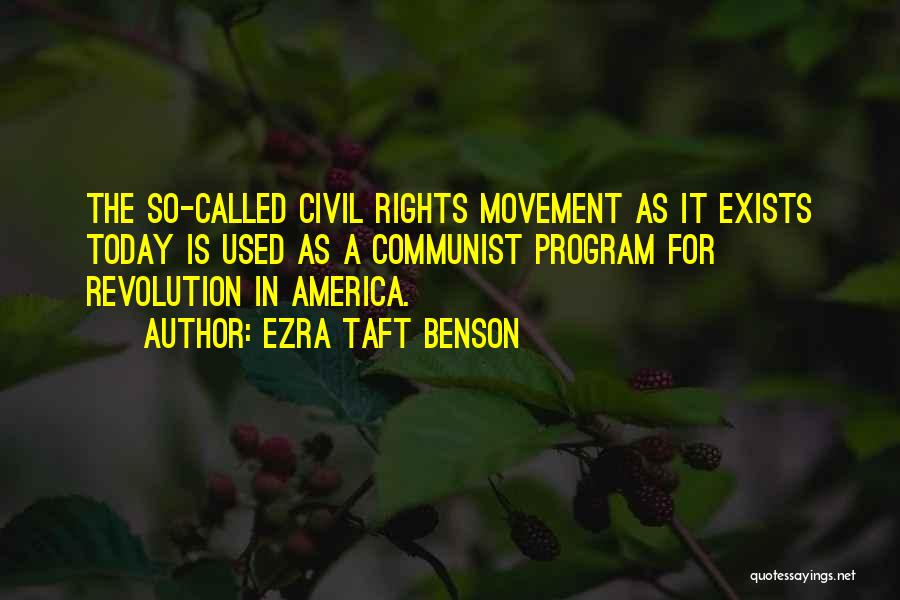 Communist Revolution Quotes By Ezra Taft Benson