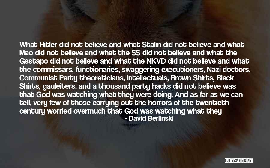 Communist Society Quotes By David Berlinski Communist Society Quotes By David Berlinski