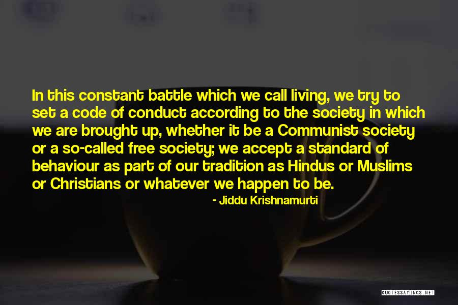 Communist Society Quotes By Jiddu Krishnamurti Communist Society Quotes By Jiddu Krishnamurti