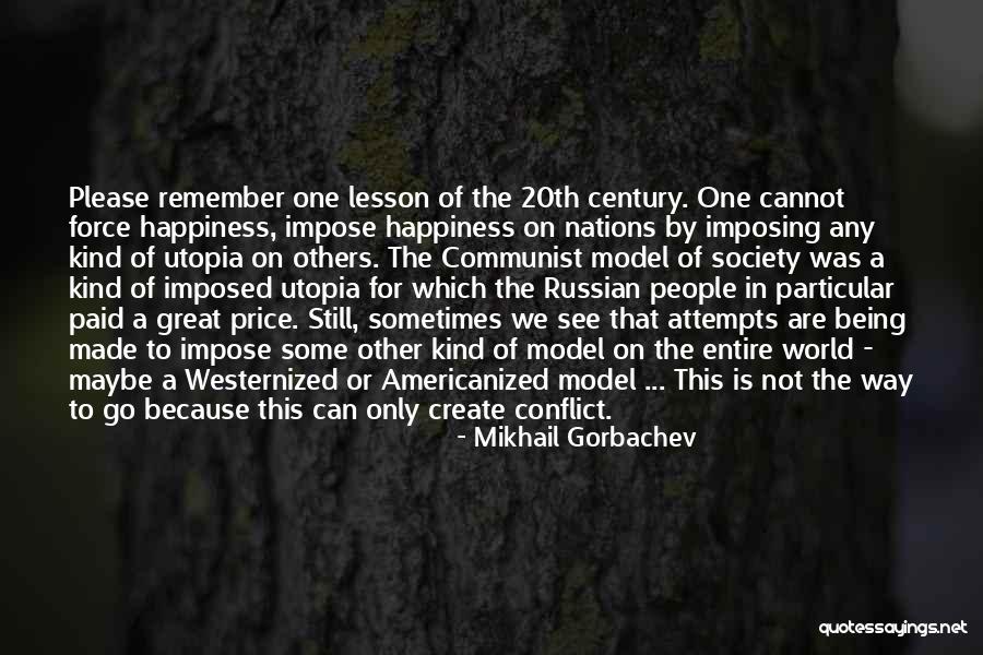 Communist Society Quotes By Mikhail Gorbachev Communist Society Quotes By Mikhail Gorbachev
