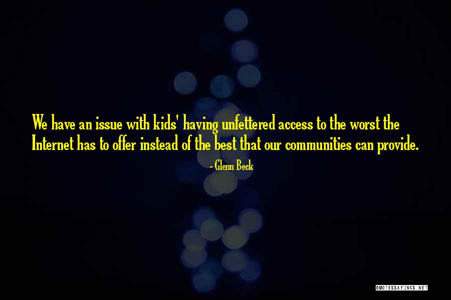 Communities Kids Quotes By Glenn Beck Communities Kids Quotes By Glenn Beck