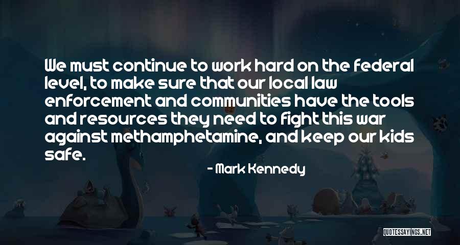 Communities Kids Quotes By Mark Kennedy Communities Kids Quotes By Mark Kennedy