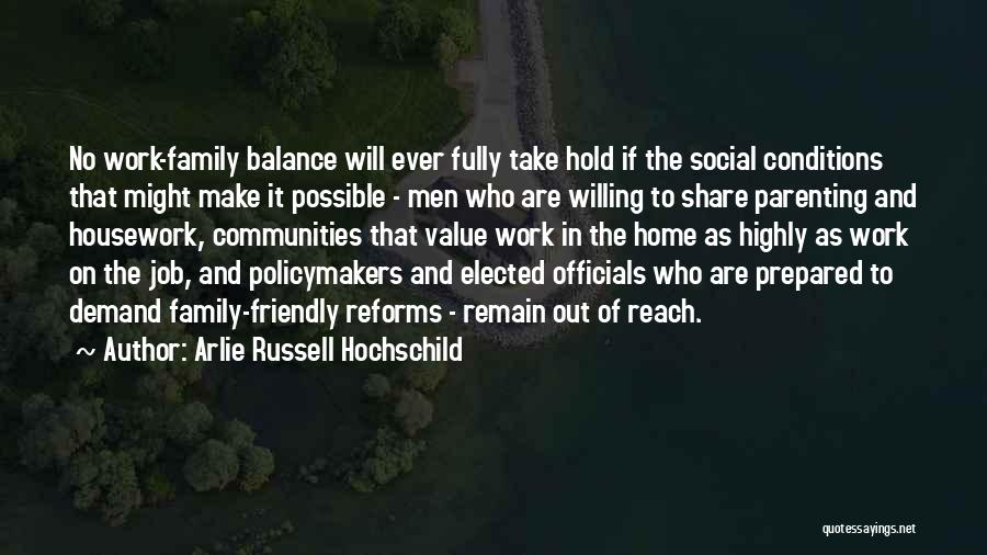 Communities Quotes By Arlie Russell Hochschild