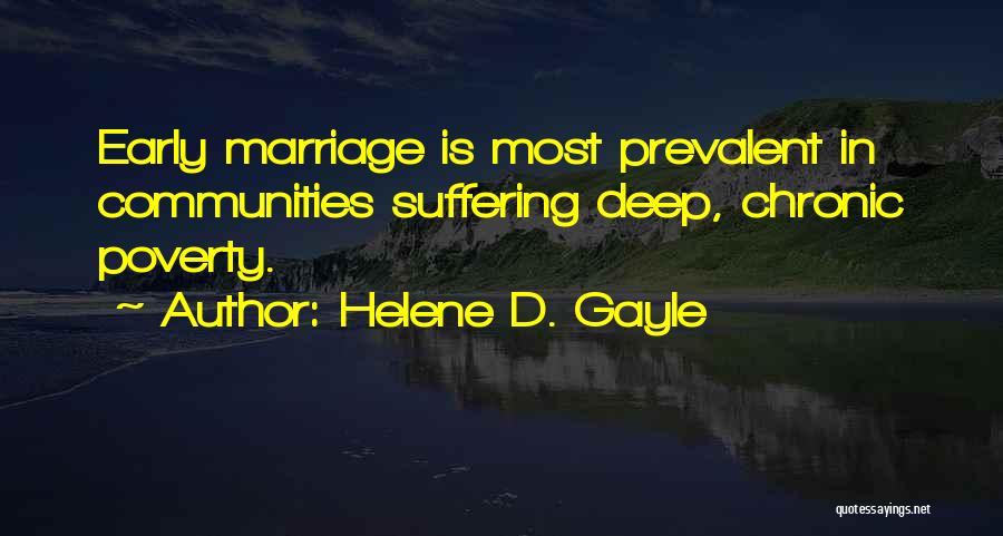 Communities Quotes By Helene D. Gayle