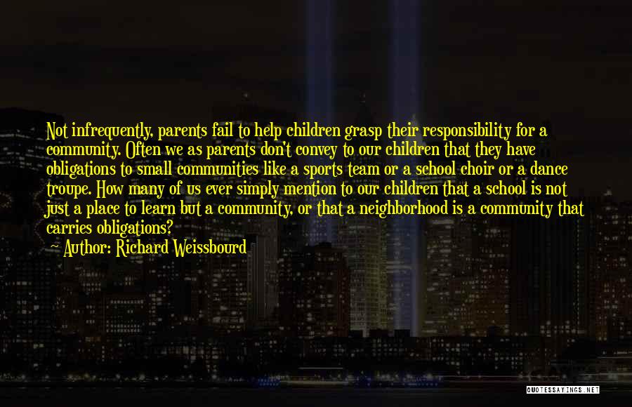 Communities Quotes By Richard Weissbourd