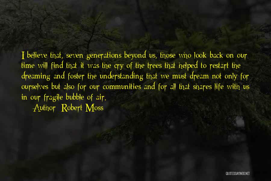 Communities Quotes By Robert Moss