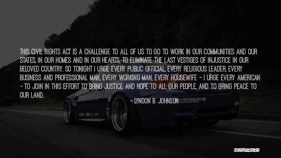 Communities To Join Quotes By Lyndon B. Johnson Communities To Join Quotes By Lyndon B. Johnson